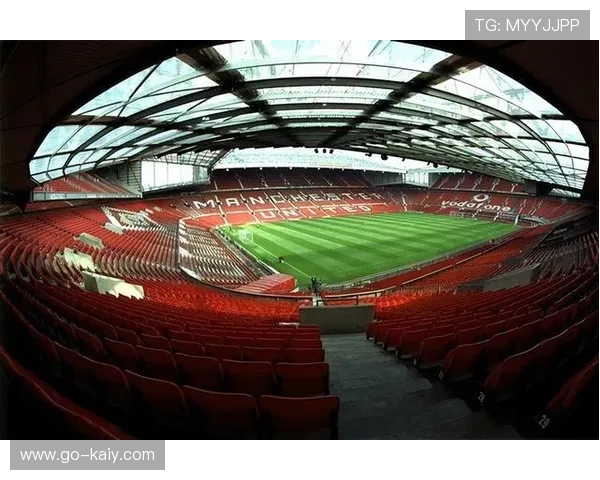 曼联计划改造老特拉福德球场,提升球迷观赛体验 曼联计划改造老特拉福德球场,提升球迷观赛体验